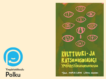 Kulttuuri- ja katsomusdialogi ympäristökasvatuksessa